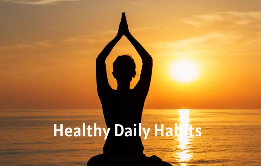 Healthy Daily Habits