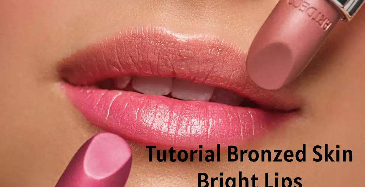 Tutorial Bronzed Skin Bright Lips
