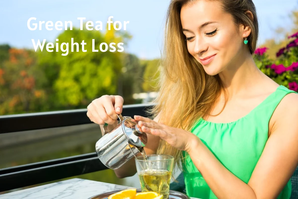 Green Tea for Weight Loss