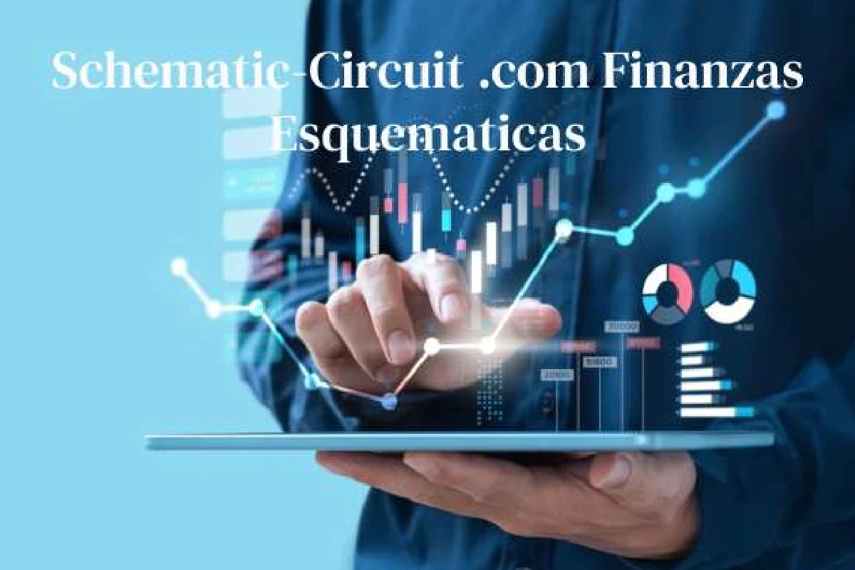 Schematic-Circuit .com Finanzas Esquematicas