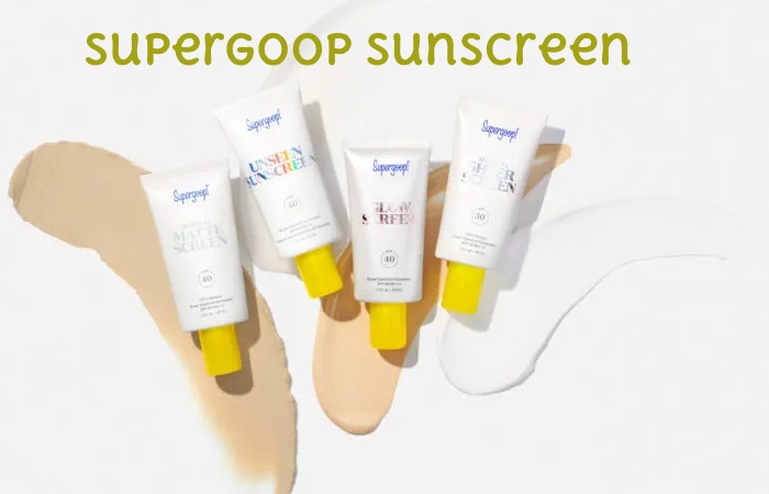 Supergoop Sunscreen