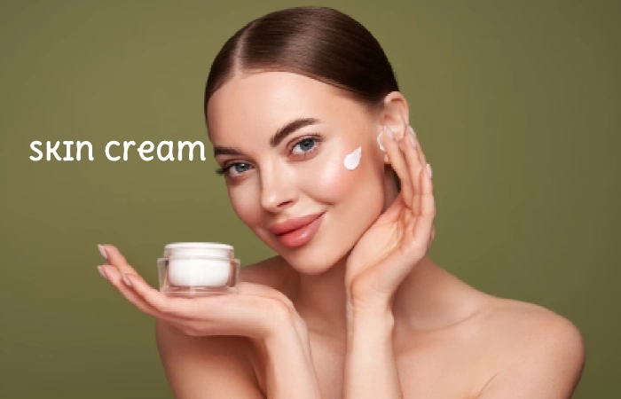 Skin Cream 